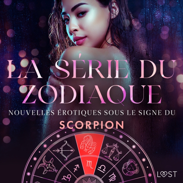 La serie du zodiaque: nouvelles erotiques sous le signe du Scorpion, eAudiobook MP3 eaudioBook