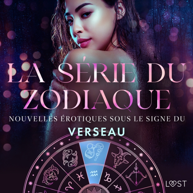 La serie du zodiaque : nouvelles erotiques sous le signe du Verseau, eAudiobook MP3 eaudioBook