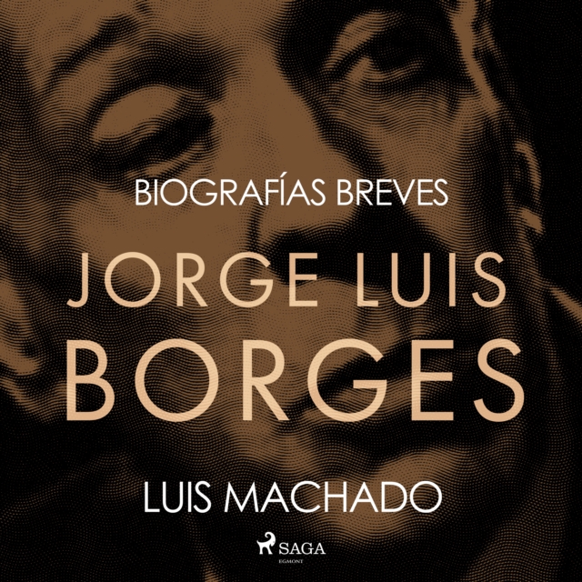 Biografias breves - Jorge Luis Borges, eAudiobook MP3 eaudioBook