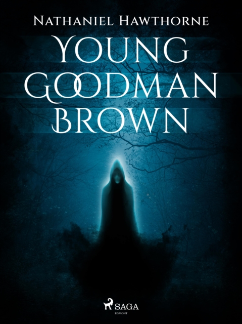 Young Goodman Brown, EPUB eBook