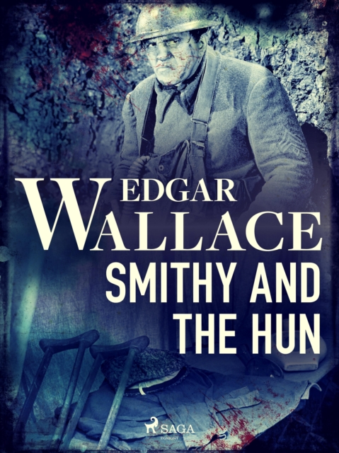Smithy and the Hun, EPUB eBook
