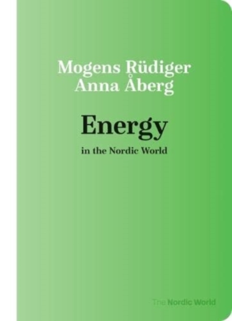 Energy of the Nordic World, Paperback / softback Book