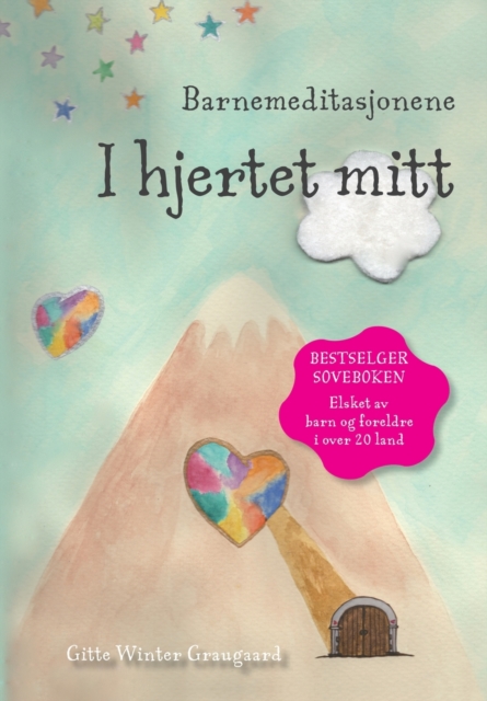 Barnemeditasjonene I hjertet mitt : En bok fra serien Hjerternes Dal, Paperback / softback Book