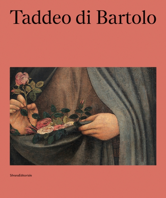 Taddeo di Bartolo : (1362 ca. -1422), Paperback / softback Book