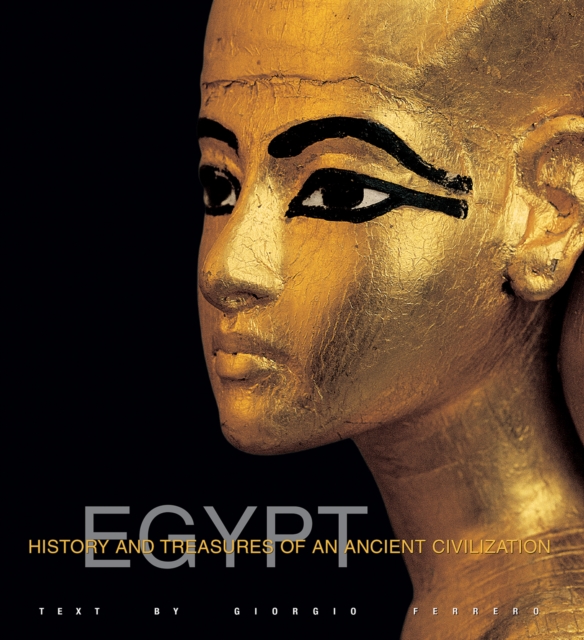 Egypt : History and Treasures of an Ancient Civilization, Paperback / softback Book