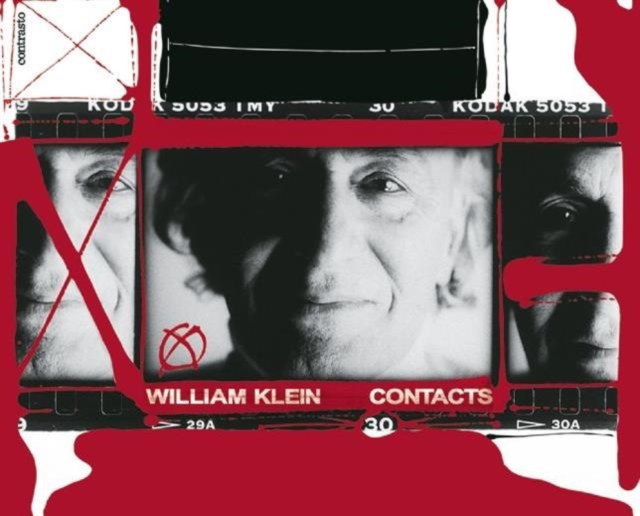 William Klein: Contacts, Hardback Book