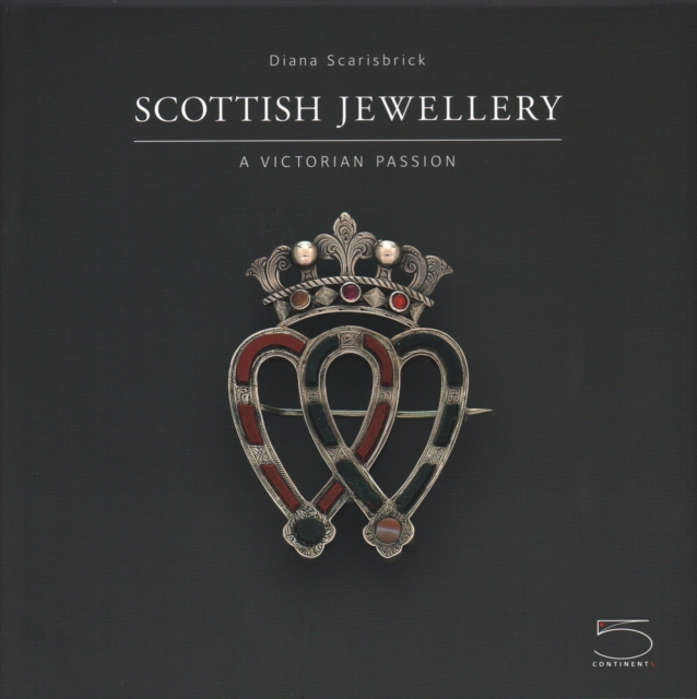 Scottish Jewellery : A Victorian Passion, Hardback Book