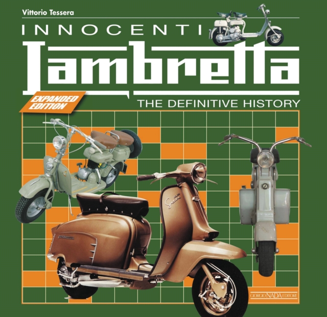 Innocenti Lambretta : The Definitive History, Hardback Book