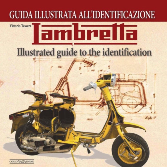 Lambretta : Illustrated Guide to the Identification, Paperback / softback Book