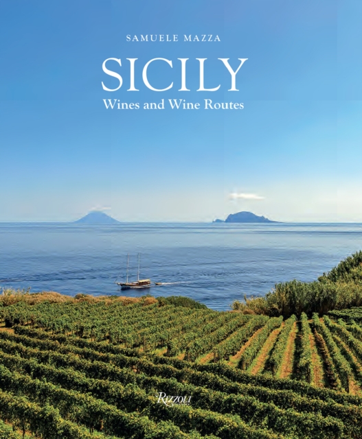Sicily : The Wine Route, Hardback Book