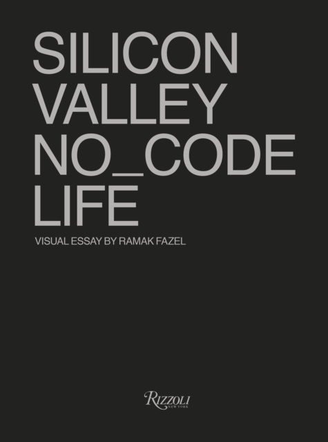 No_Code : Real Life in Silicon Valley, Paperback / softback Book