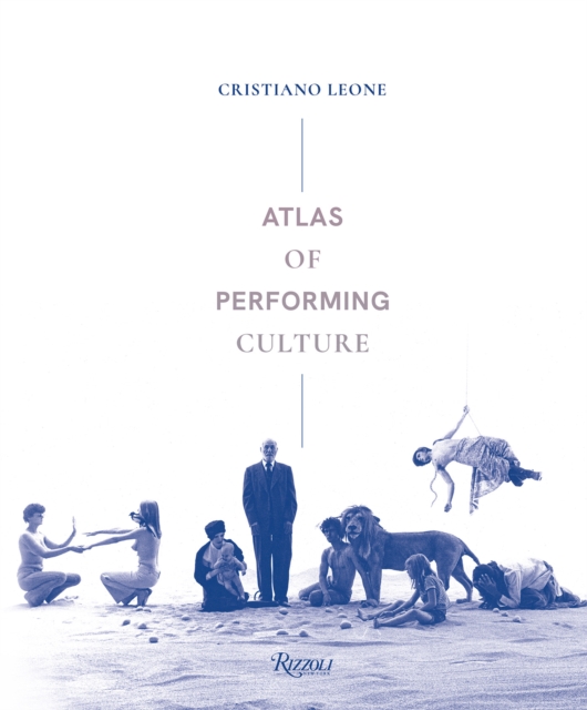 Atlas of Performing Culture, Hardback Book