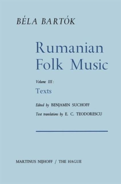 Rumanian Folk Music : Texts, Hardback Book