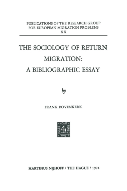 The Sociology of Return Migration: A Bibliographic Essay, Paperback / softback Book