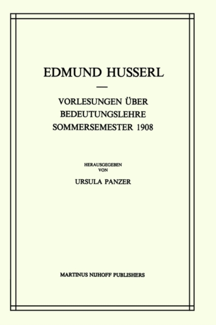 Vorlesungen Uber Bedeutungslehre Sommersemester 1908, Hardback Book
