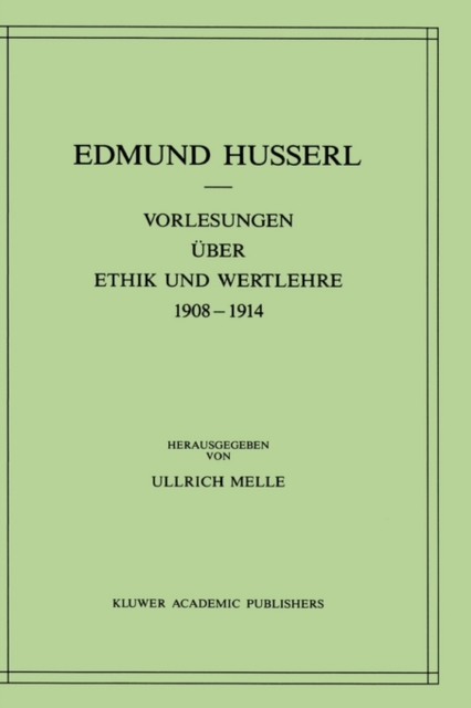 Vorlesungen uber Ethik und Wertlehre 1908-1914, Hardback Book