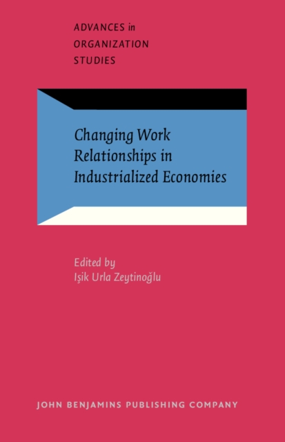 Changing Work Relationships in Industrialized Economies, PDF eBook