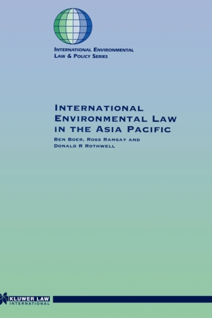 International Environmental Law in the Asia Pacific, Hardback Book