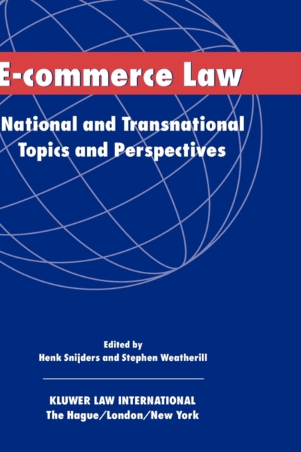 E-Commerce Law : National and Transnational Topics and Perspectives, Hardback Book