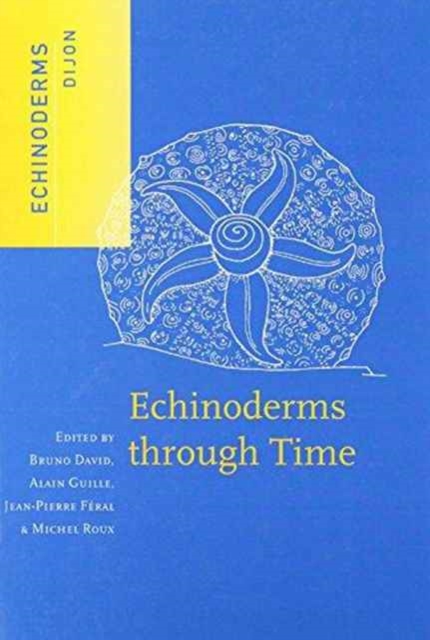 Echinoderms Through Time, Hardback Book