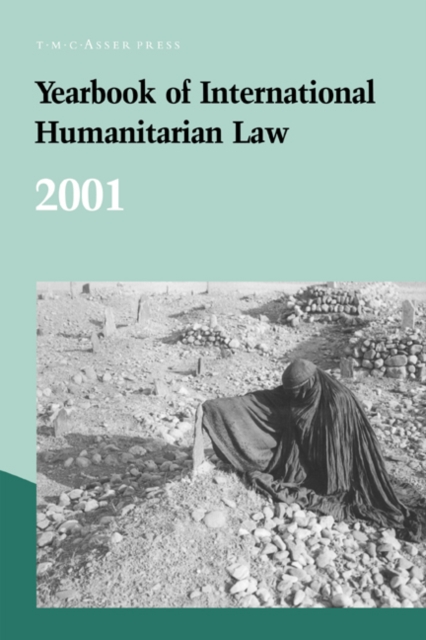 Yearbook of International Humanitarian Law - 2001, Hardback Book