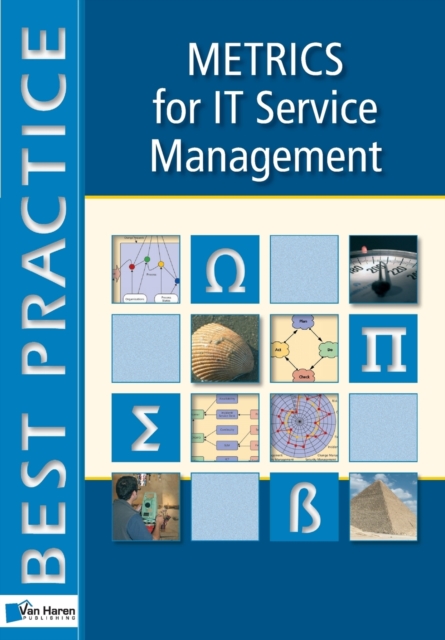 Metrics for IT Service Management : ITSM Library, Paperback / softback Book