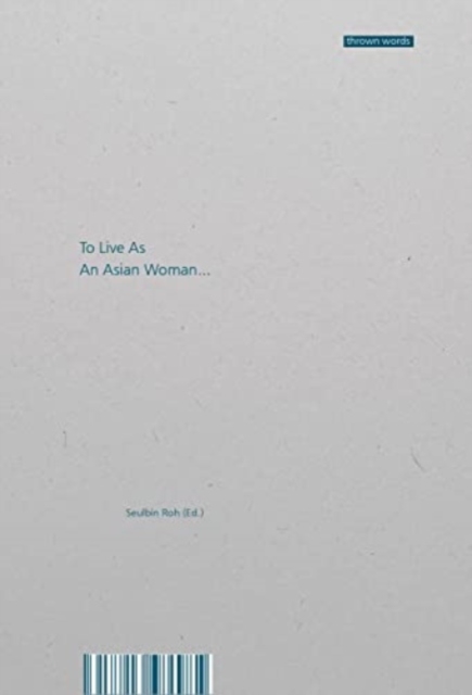 To Live as an Asian Woman, Paperback / softback Book