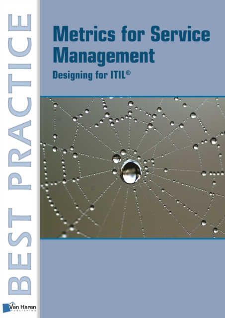 Metrics for Service Management: : Designing for Itil, Paperback / softback Book