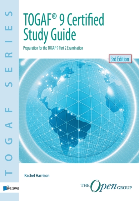 TOGAF 9 Certified Study Guide, Paperback / softback Book