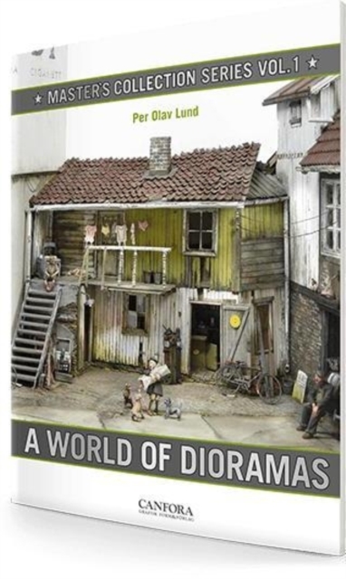 A World of Dioramas: Master's Collection Series : Volume 1, Paperback / softback Book