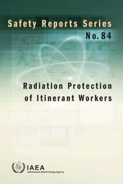 Radiation protection of itinerant workers, Paperback / softback Book