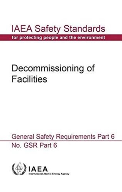 Decommissioning of facilities general safety requirements, Paperback / softback Book
