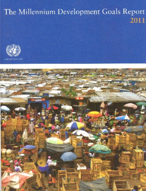 The Millennium Development Goals Report 2011, Paperback Book
