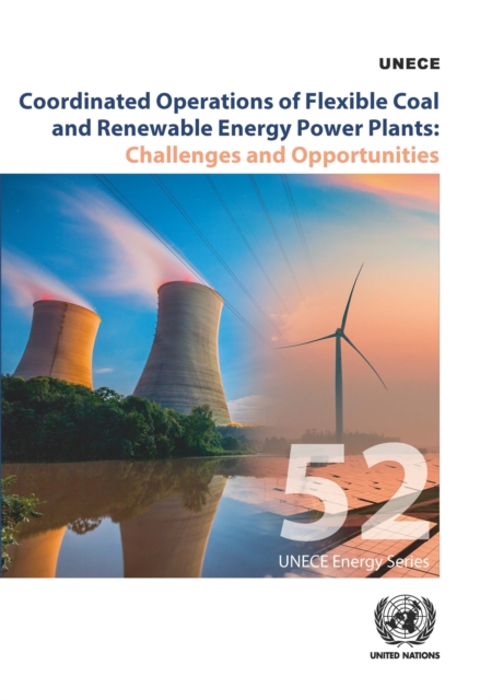 Coordinated operations of flexible coal and renewable energy power plants : challenges and opportunities, Paperback / softback Book