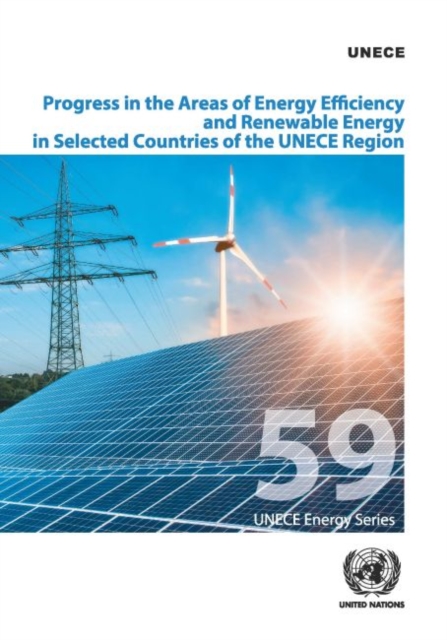 Progress in the areas of energy efficiency and renewable energy in selected countries of the UNECE Region, Paperback / softback Book