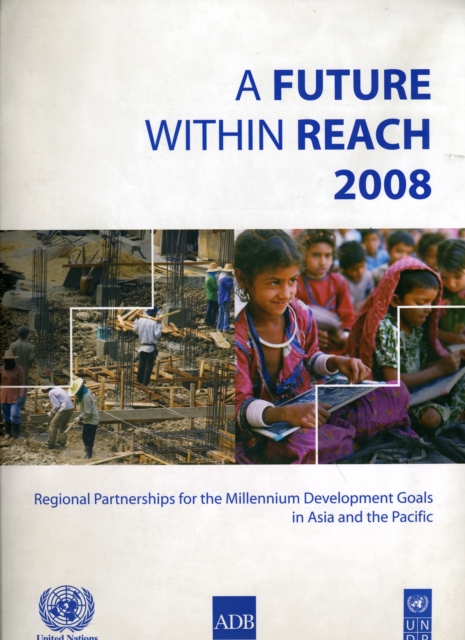 A Future within Reach of 2008 : Regional Partnerships for the Millennium, Paperback Book