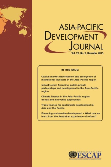 Asia-Pacific Development Journal, Volume 22, Number 2, December 2015, Paperback / softback Book
