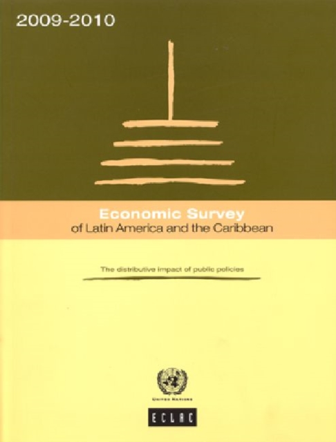 Economic Survey of Latin America and the Caribbean 2009-2010 : The Distributive Impact of Public Policies, Mixed media product Book