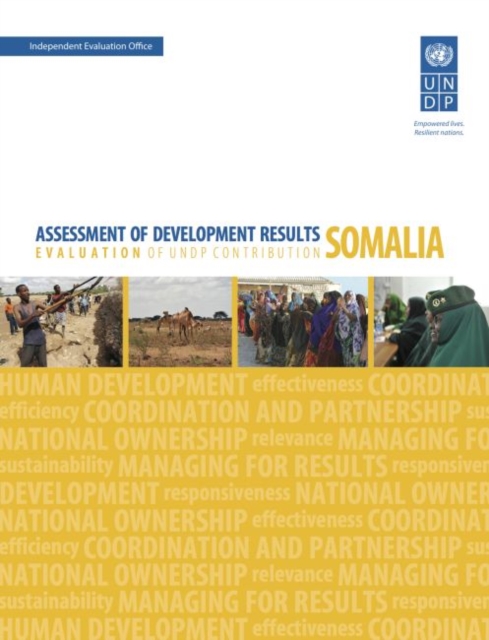 Assessment of Development Results - Somalia (Second Assessment) : Evaluation of UNDP Contribution, Paperback / softback Book