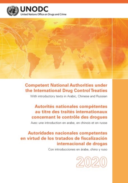 Competent National Authorities under the International Drug Control Treaties 2020, Paperback / softback Book