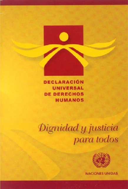 Declaracion universal de derechos humanos : Dignidad y justicia para todos, Paperback / softback Book