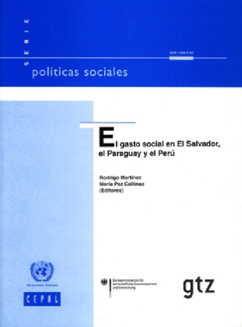 El Gasto Social En El Salvador, El Paraguay y El Peru, Paperback Book