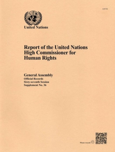 Report of the United Nations High Commissioner for Human Rights 2010-2011 and 2012-2013, Paperback / softback Book