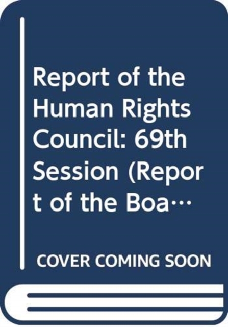 Report of the Human Rights Council : twenty-second special session (1 September 2014) and the twenty-seventh session (8-26 September 2014), Paperback / softback Book
