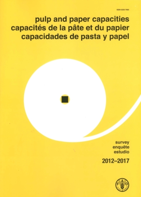 Pulp and paper capacities : survey 2012-2017, Paperback / softback Book