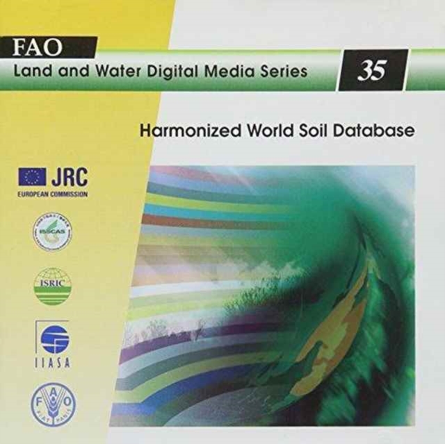 Harmonized World Soil Database : FAO/IIASA/ISRIC/ISSCAS/JRC (Version 1.0), DVD-ROM Book