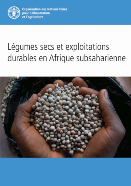 Legumes Secs et Exploitations Durables en Afrique Subsaharienne, Paperback / softback Book