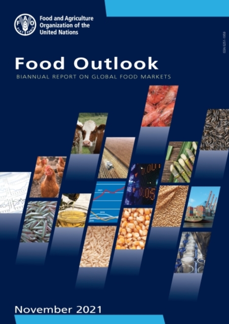 Food outlook : biannual report on global food markets, November 2021, Paperback / softback Book
