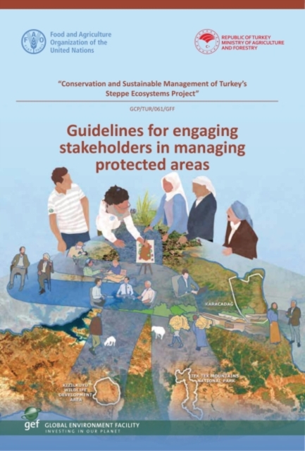 Guidelines for engaging stakeholders in managing protected areas : forest pathways for green recovery and building inclusive, resilient and sustainable economies, Paperback / softback Book