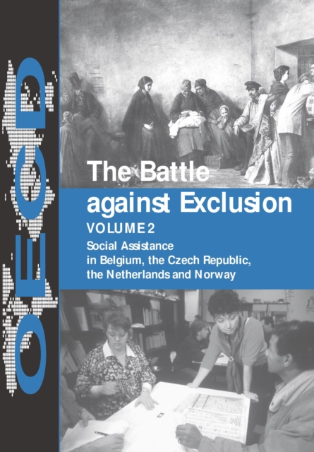 The Battle against Exclusion Social Assistance in Belgium, the Czech Republic, the Netherlands and Norway, PDF eBook